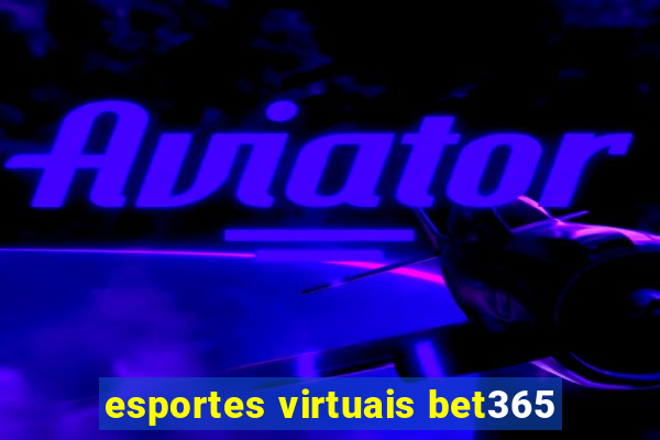 esportes virtuais bet365